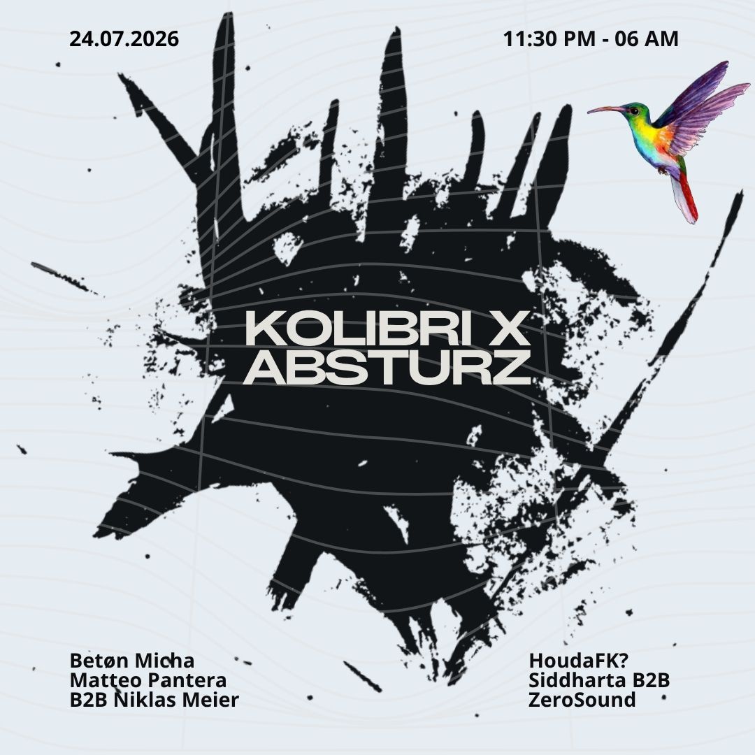 Kolibri Kollektiv x Absturz