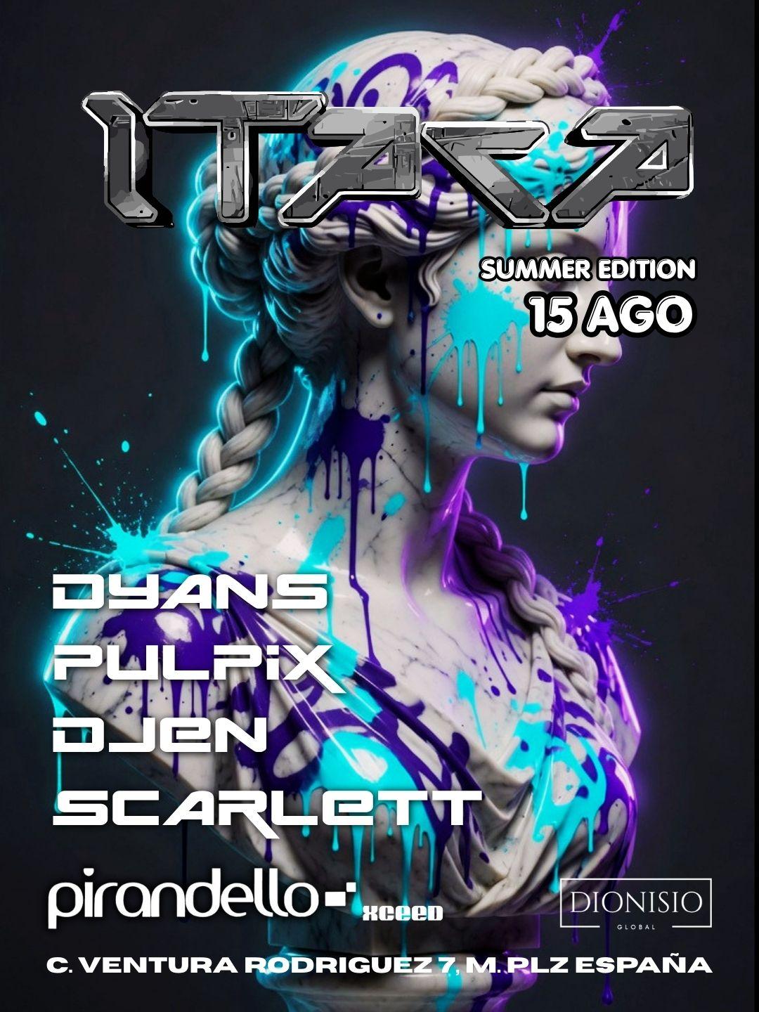 Itaca Summer Edition With Dyans, Pulpix, Djen Nd Scarlett