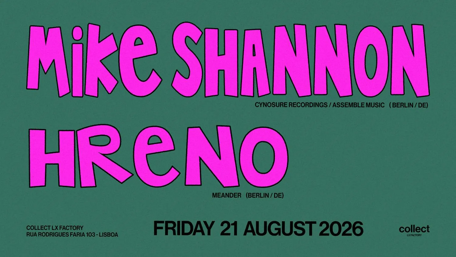 Collect LX Factory presents Mike Shannon & Hreno