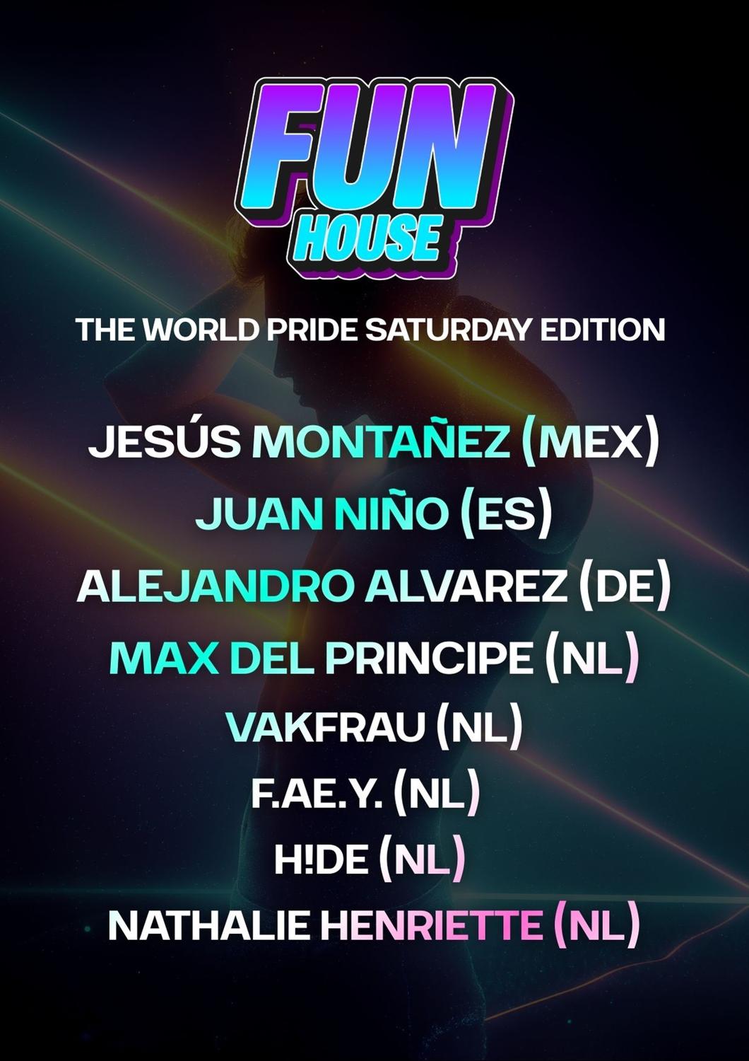 Funhouse - The World Pride Saturday Edition