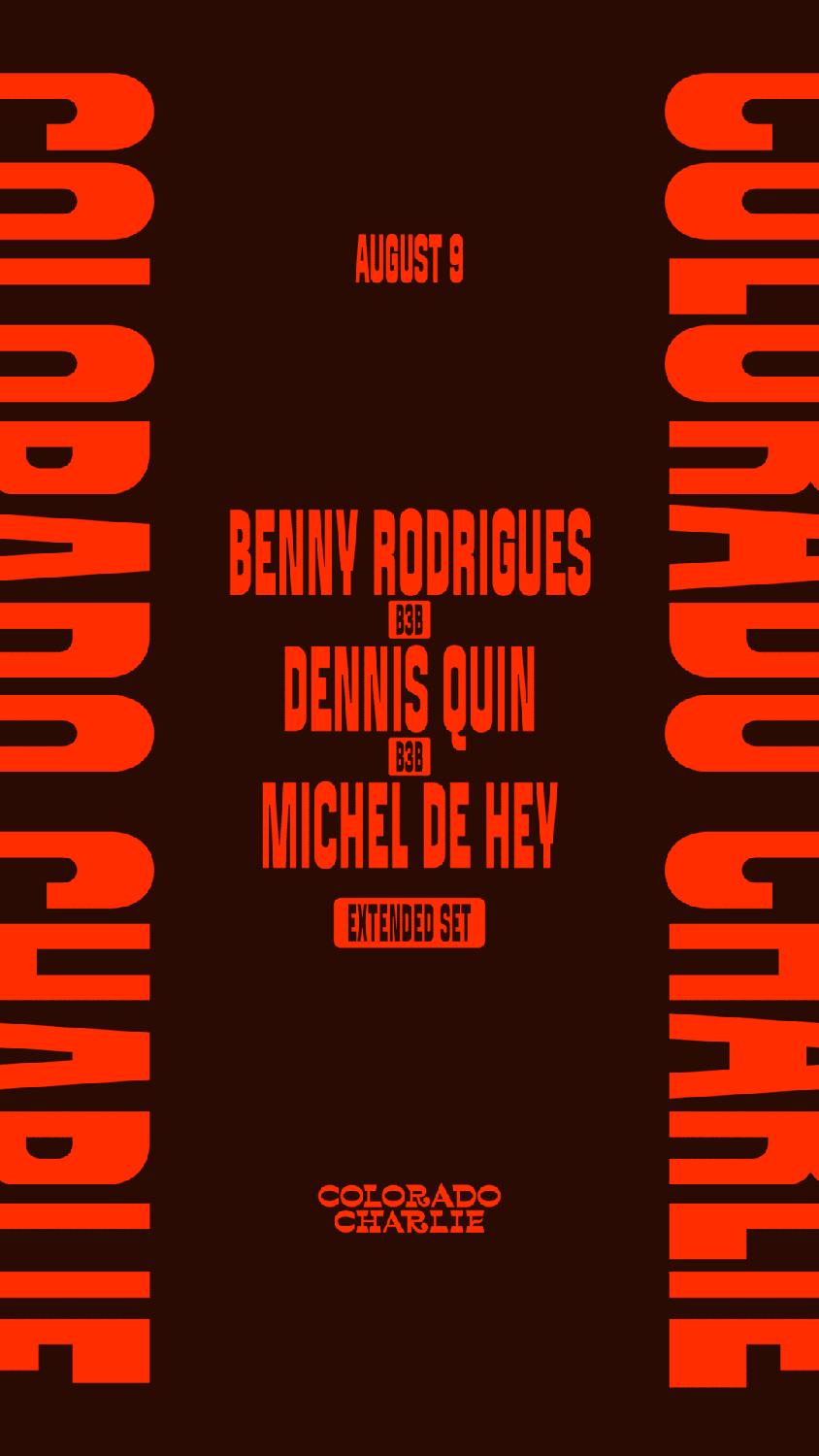 Colorado Charlie With Benny Rodrigues B3B Dennis Quin B3B Michel De Hey & More (Sold Out)