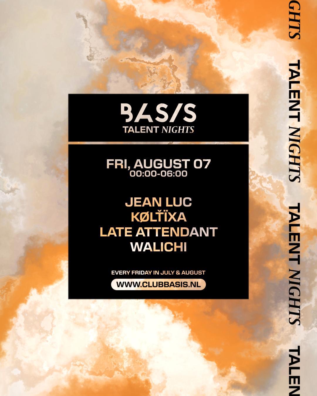 Basis Talent Night/ Jean Luc/ Kølťïxa/ Late Attendant/ Walichi