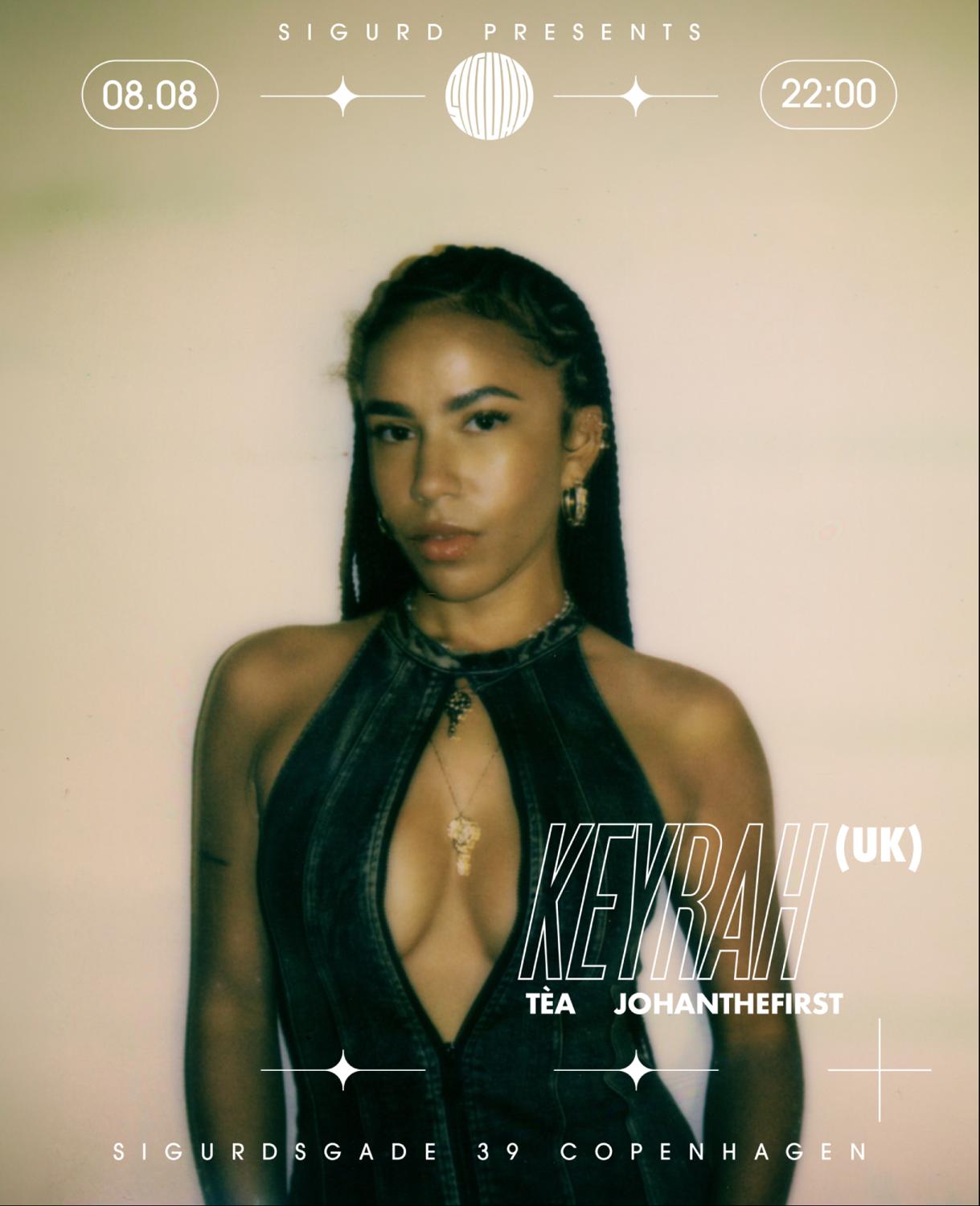 Sigurd Presents: Keyrah (Uk)