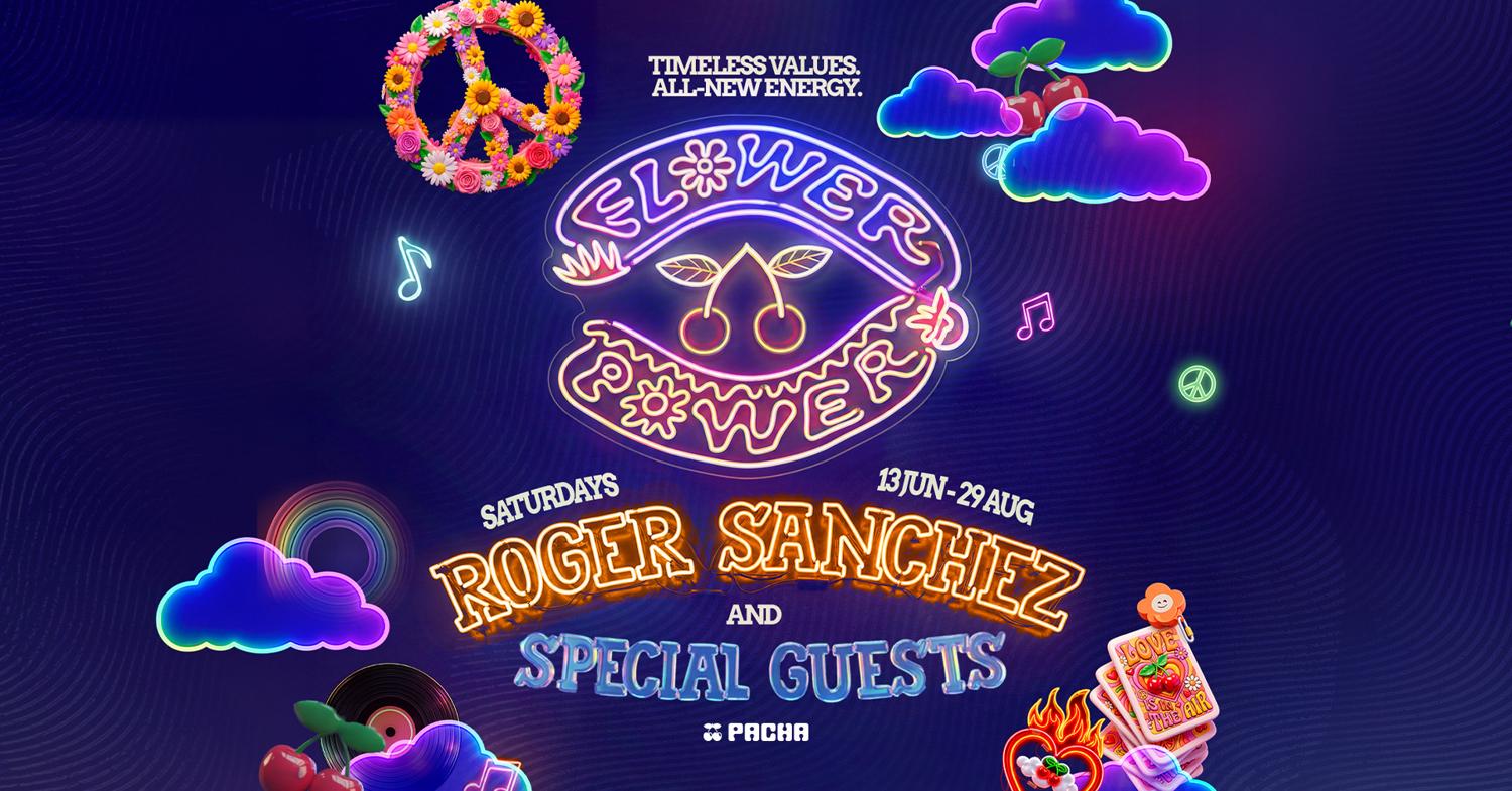 Roger Sanchez - Flower Power