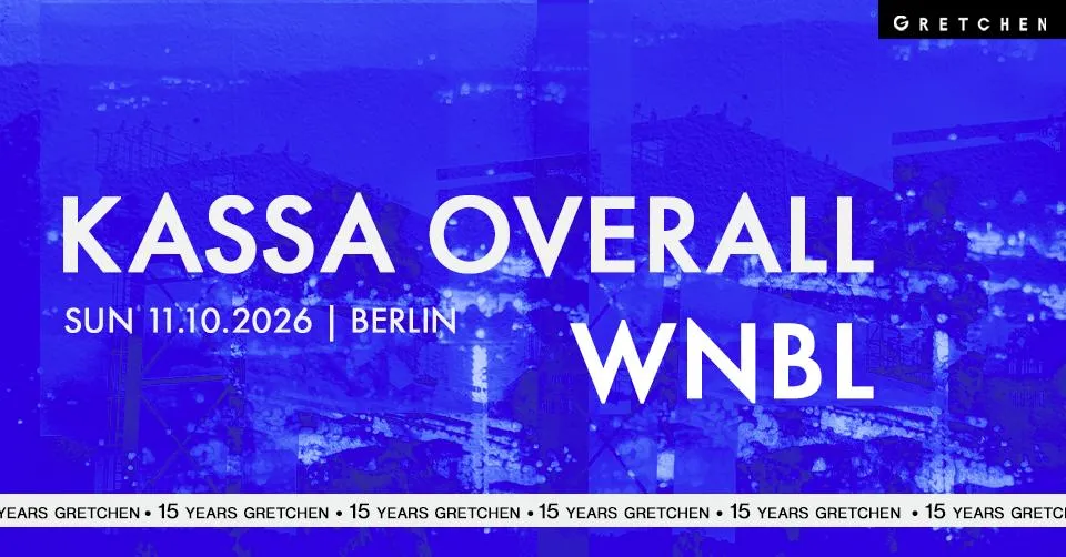 15 Years Gretchen: Kassa Overall & Wnbl *Live