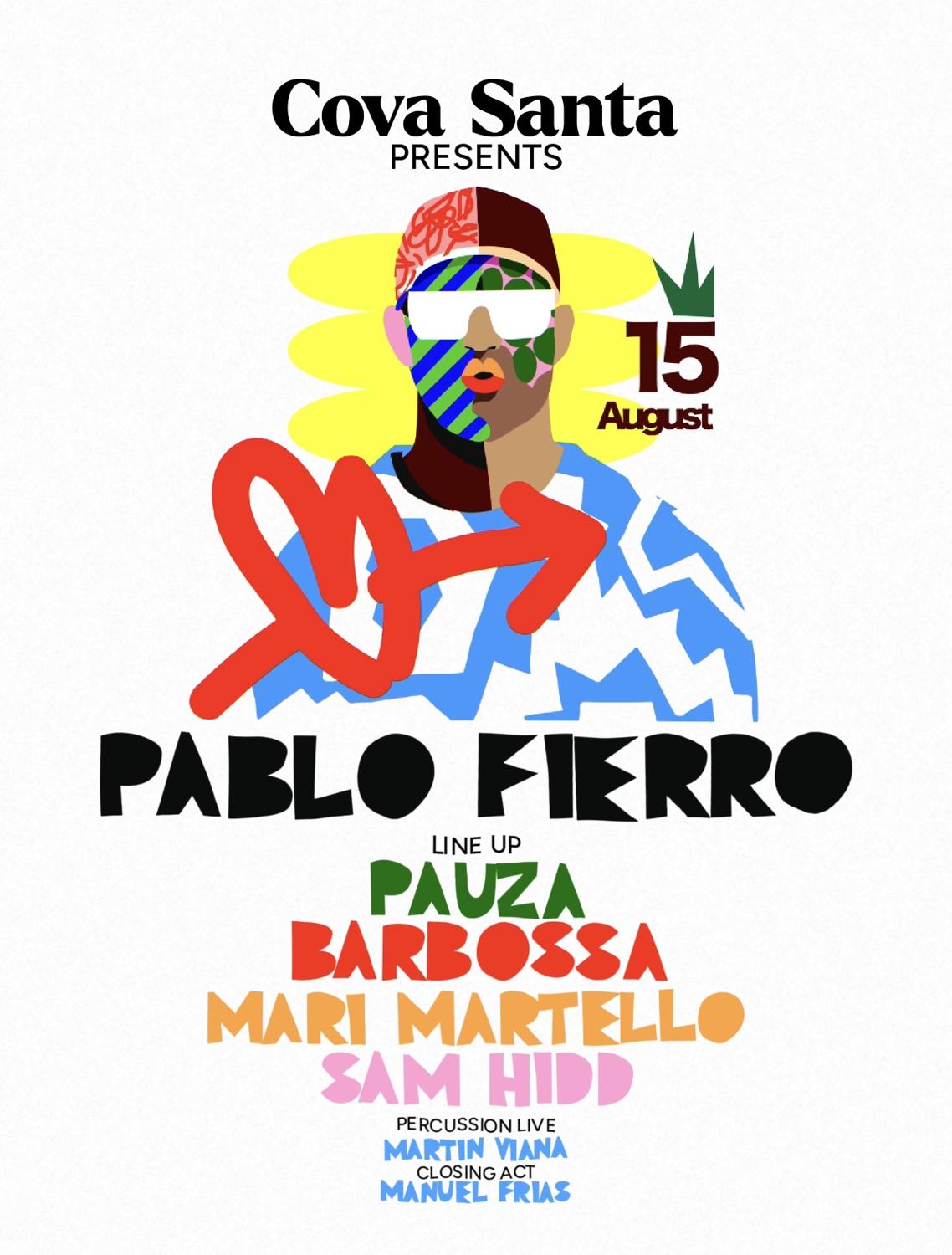 Cova Santa Presents Pablo Fierro