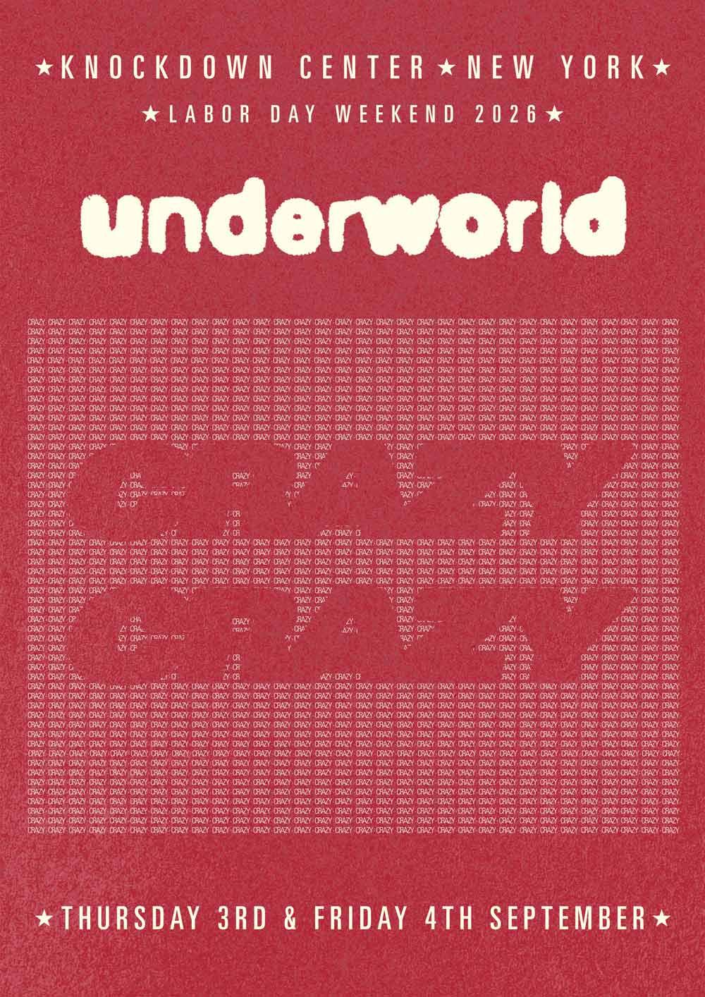 Underworld Presents Crazy, Crazy