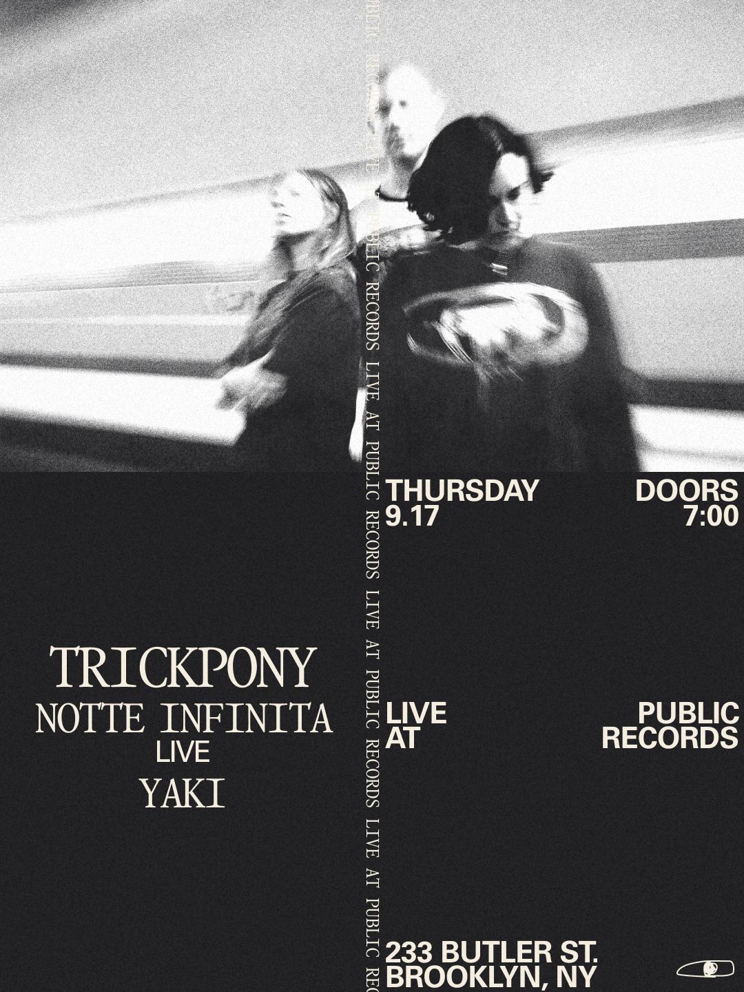Ballet: Trickpony, Notte Infinita [Live], Yaki
