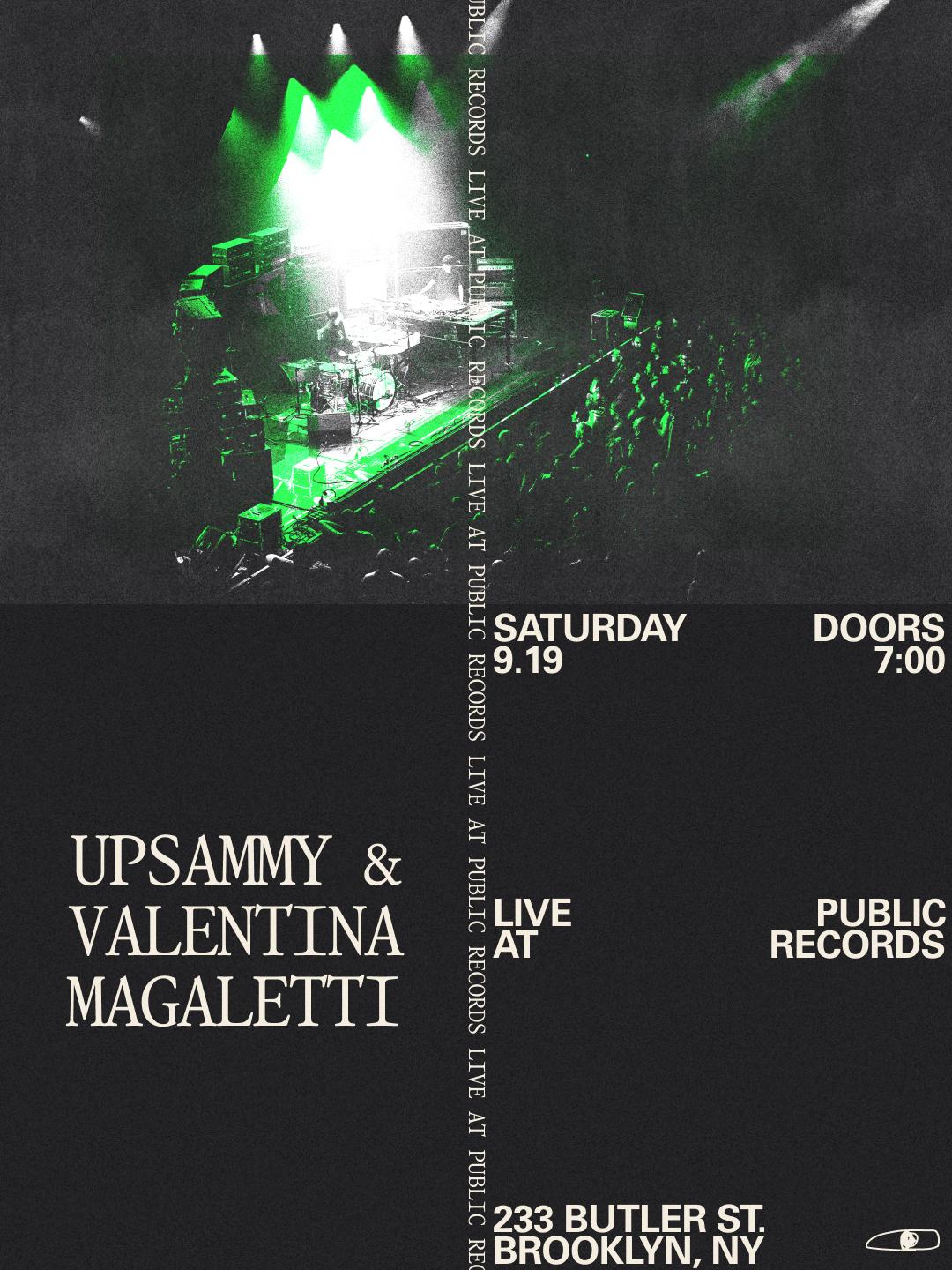Upsammy & Valentina Magaletti