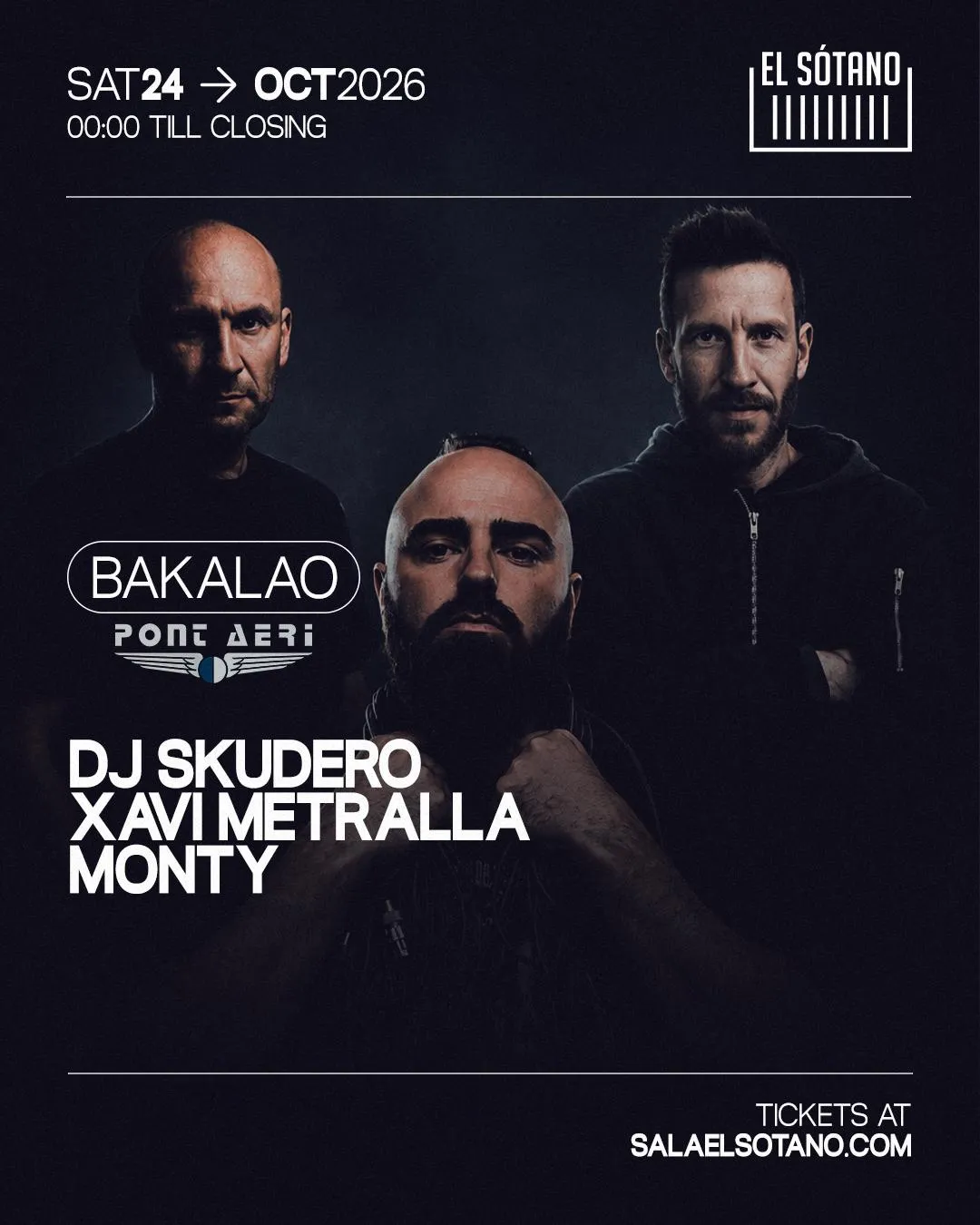 BAKALAO presenta PONT AERI: DJ Skudero, Xavi Metralla, Monty