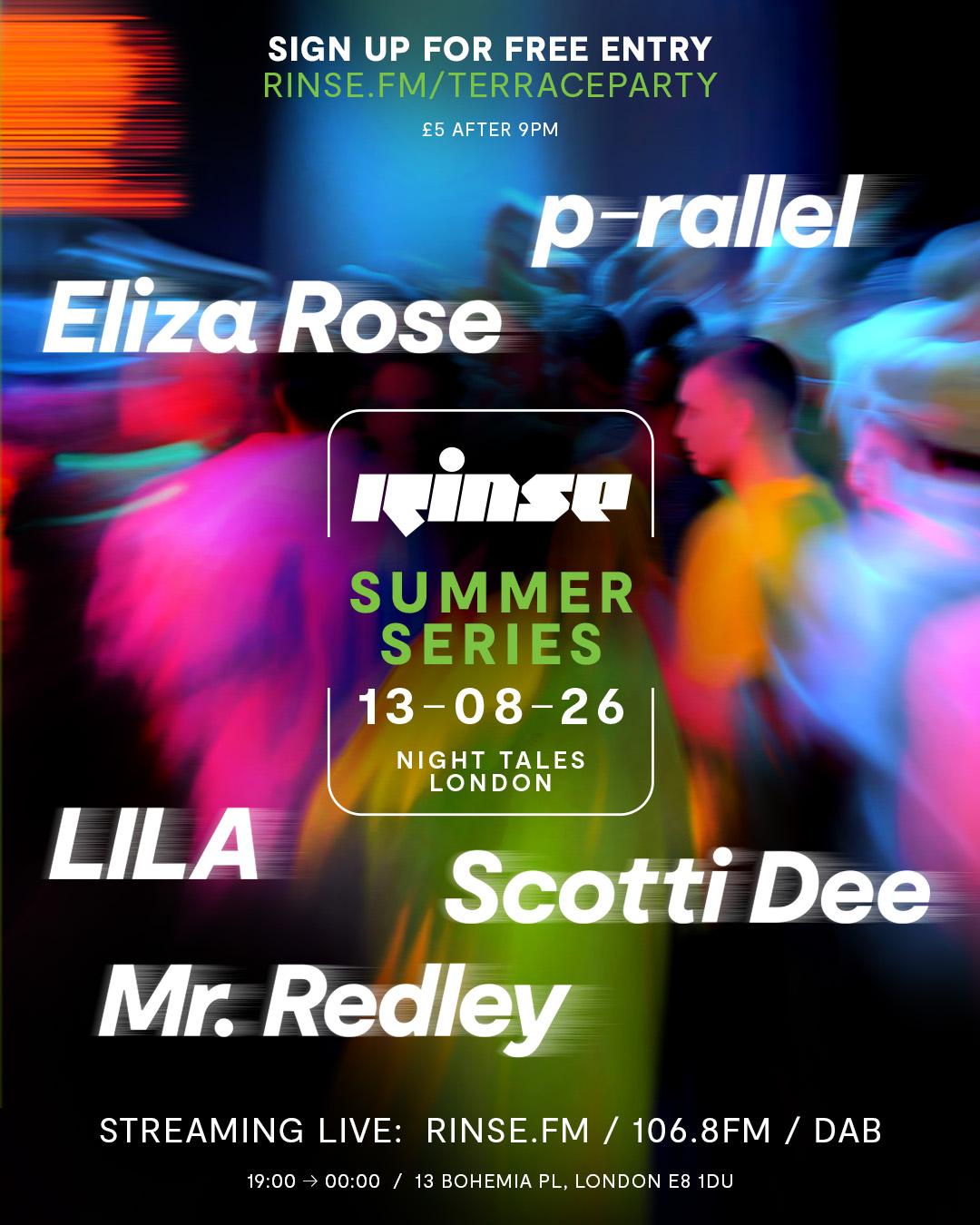 Rinse Summer Series Ft. P-Rallel, Eliza Rose, Scotti Dee + More