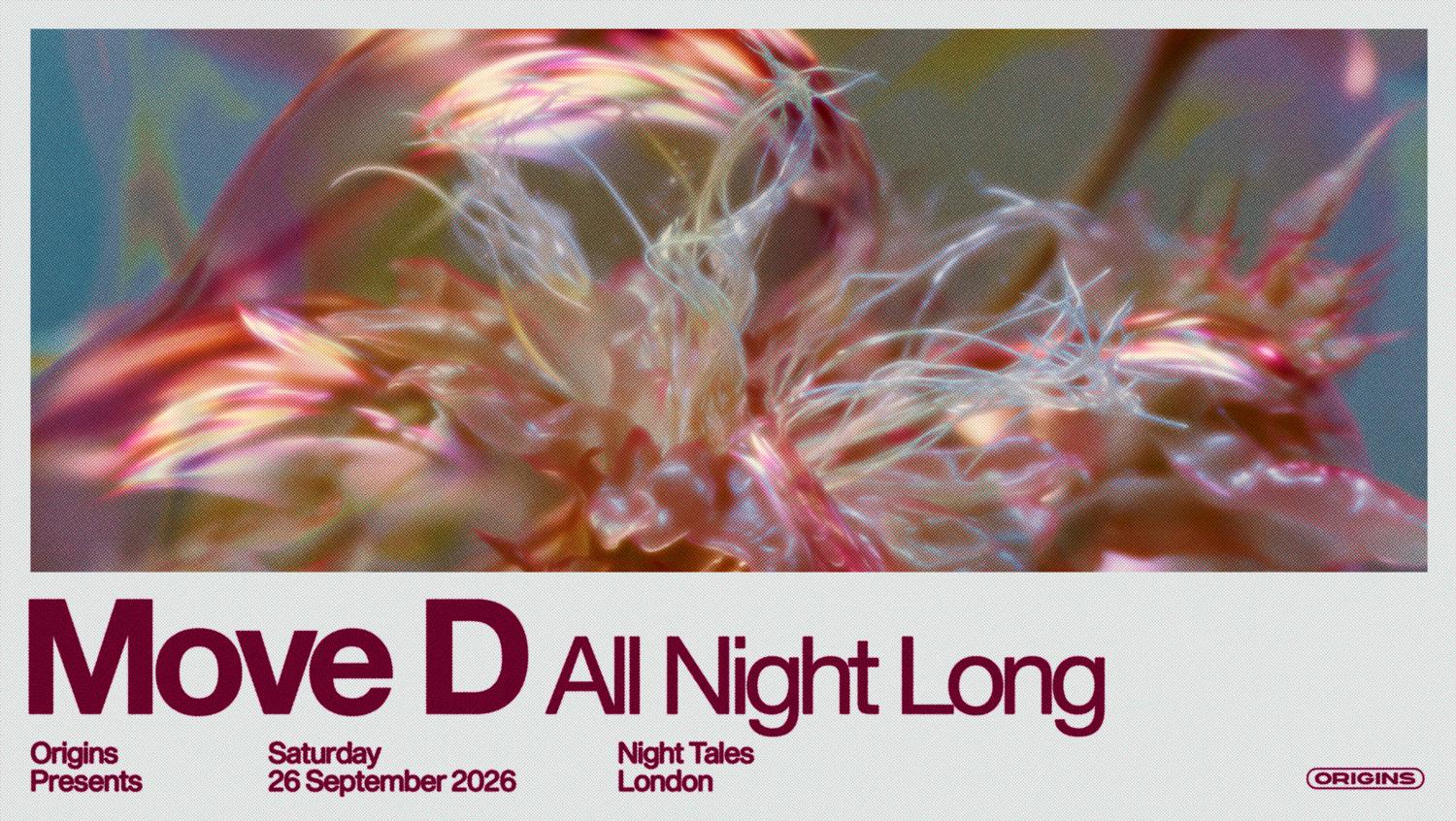 Origins: Move D [All Night Long]