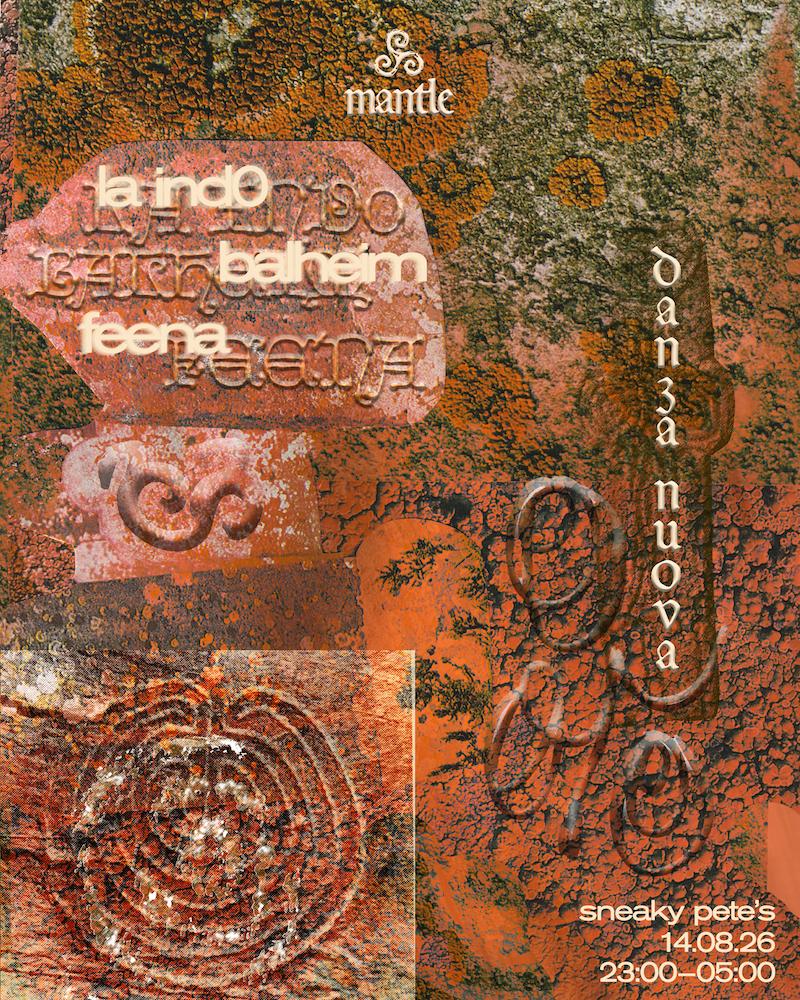 Mantle: Danza Nuova 𖦹 La Ind0 & Balheim 𖦹 Feena
