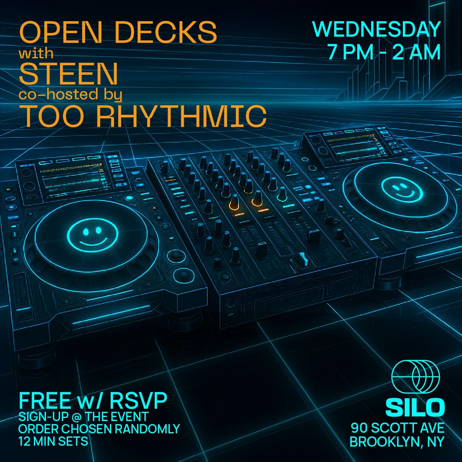 Open Decks With Steen And Too Rhythmic