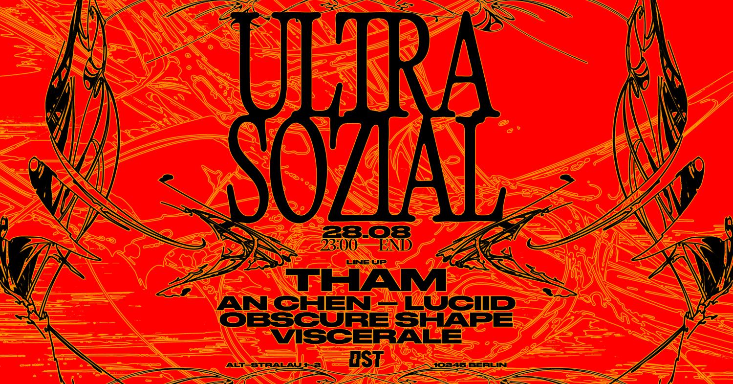 Ultra Sozial With Luciid, Obscure Shape, Tham 