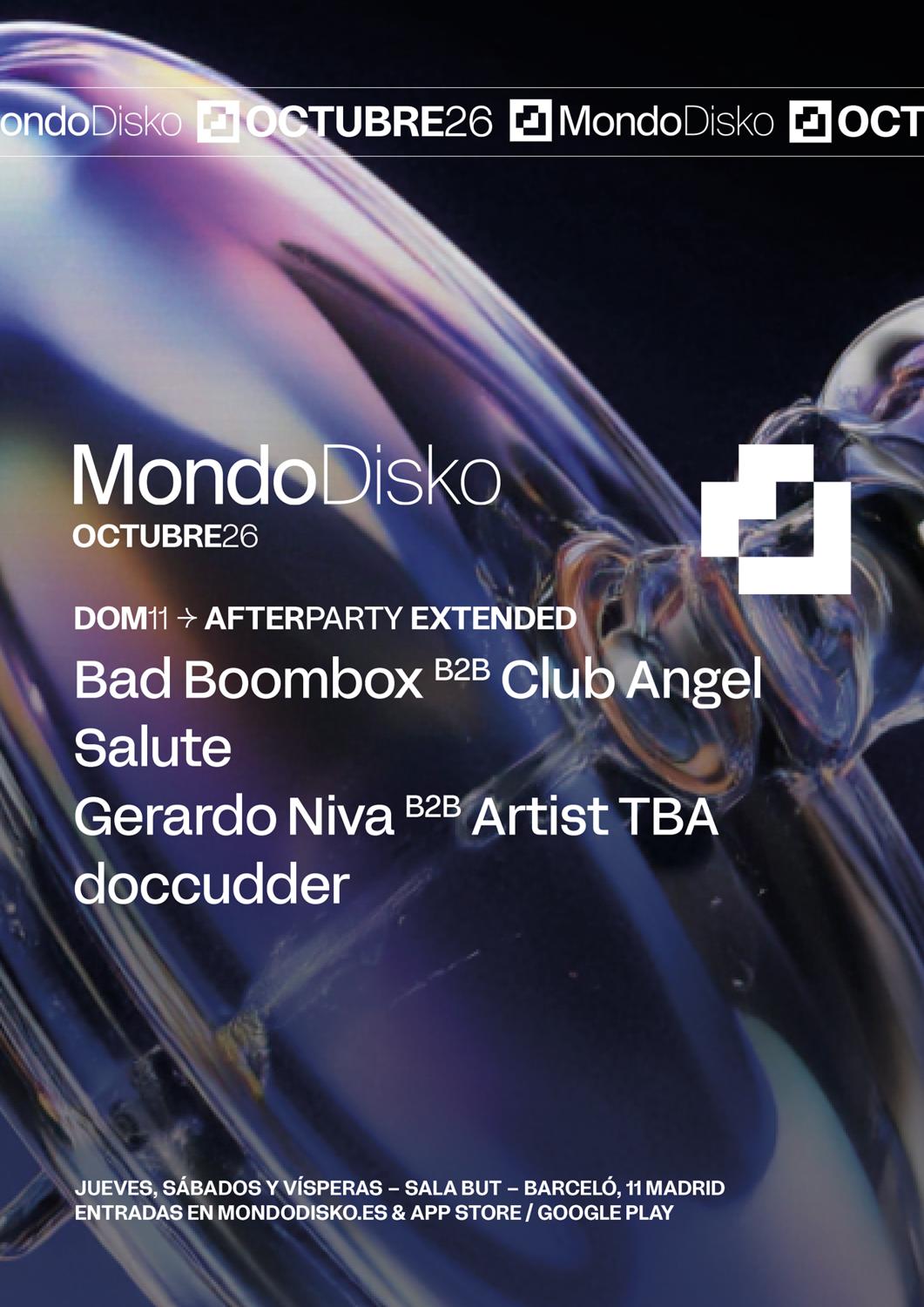 Afterparty Extended: Bad Boombox B2B Club Angel / Salute / Gerardo Niva B2B Tba / Doccudder