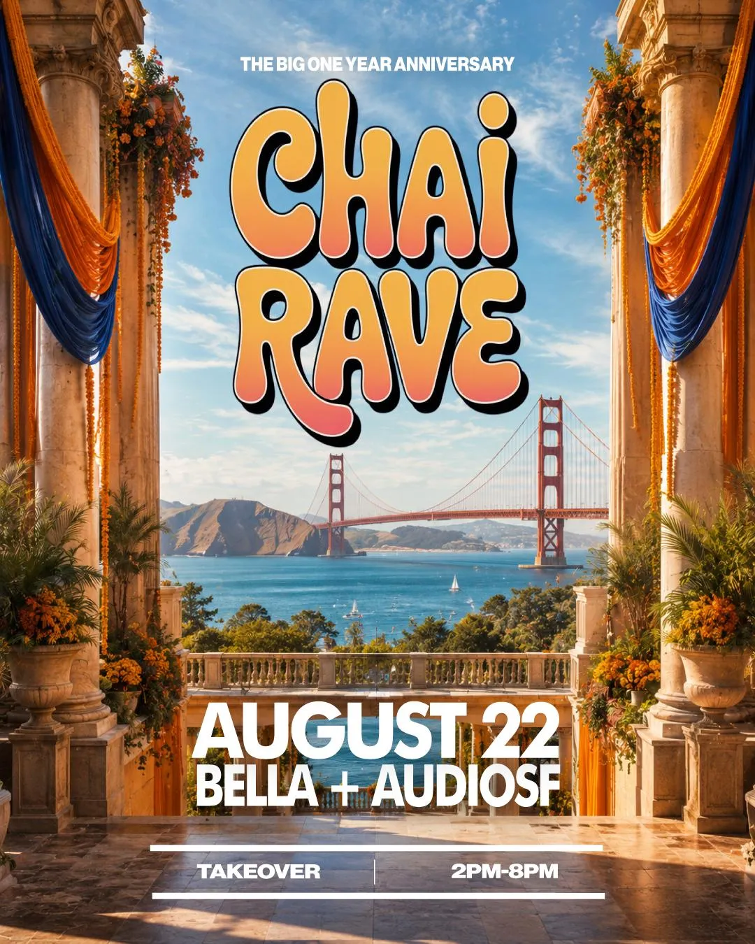Chai Rave Sf: One Year Anniversary At Audiosf + Bella On Aug 22Nd
