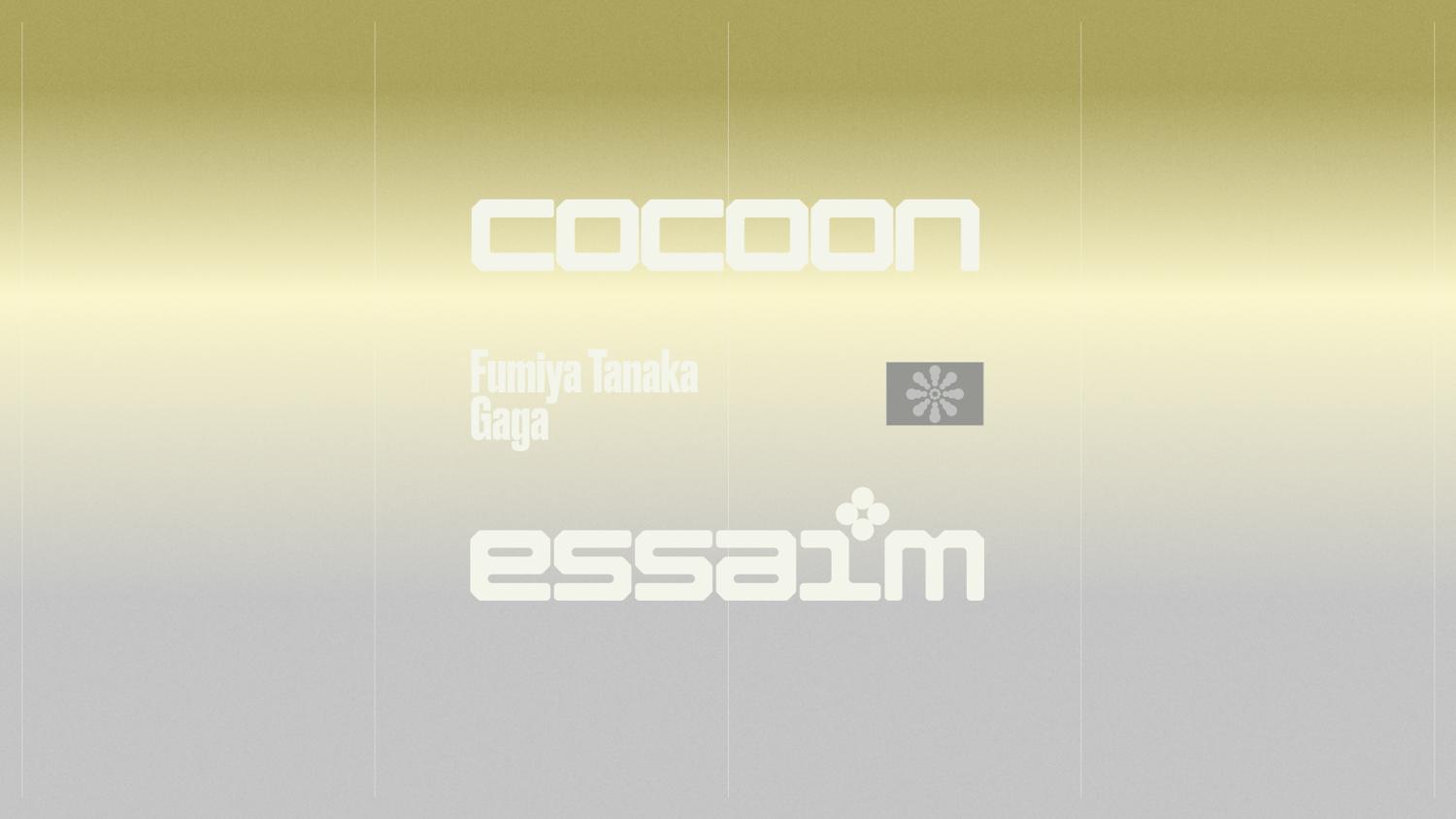 Cocoon - Fumiya Tanaka, Gaga