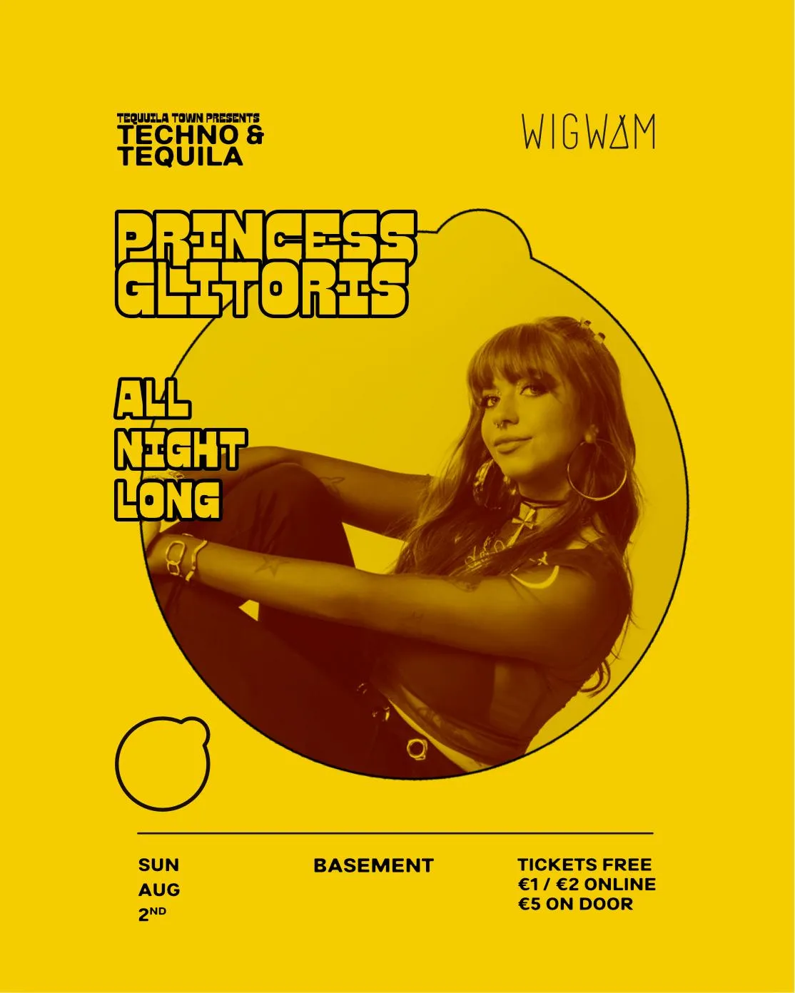 Techno & Tequila: Princess Glitoris All Night Long