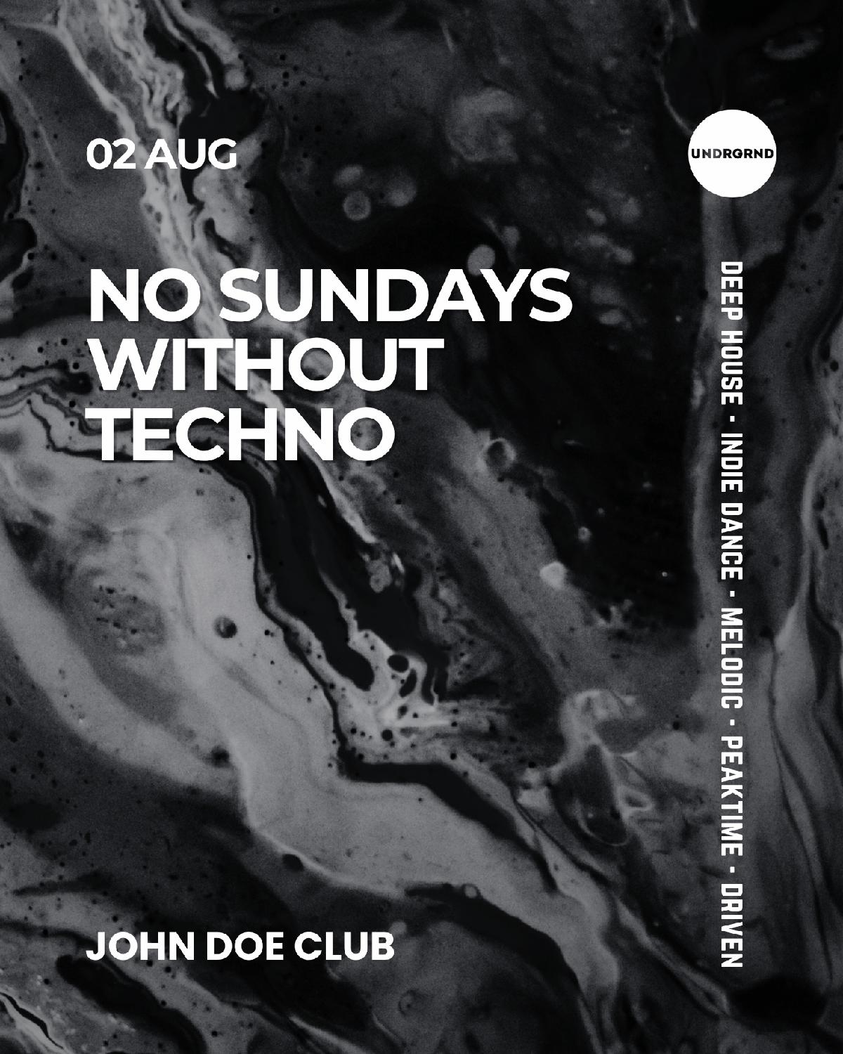 No Sundays Without Techno