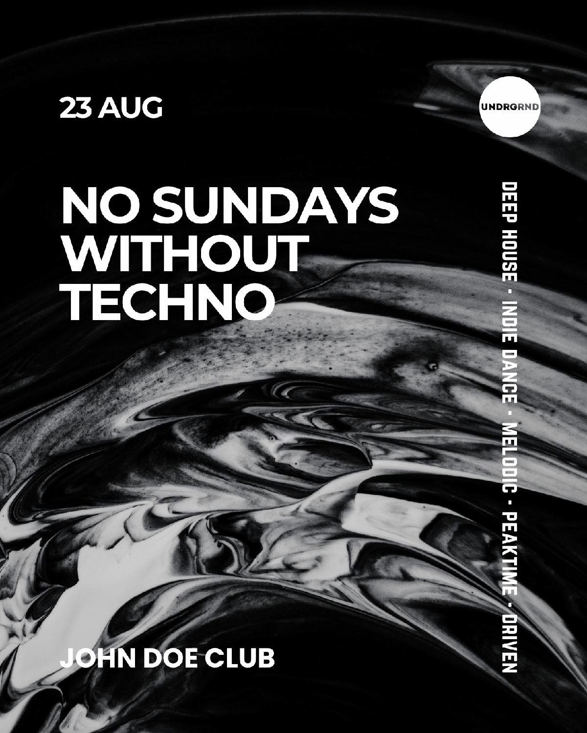 No Sundays Without Techno