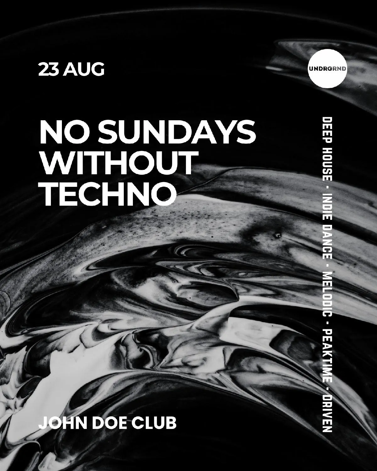 No Sundays Without Techno