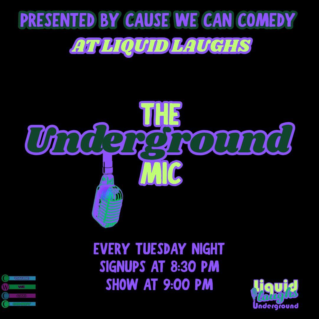 Liquid Laughs Underground Comedy Mic!