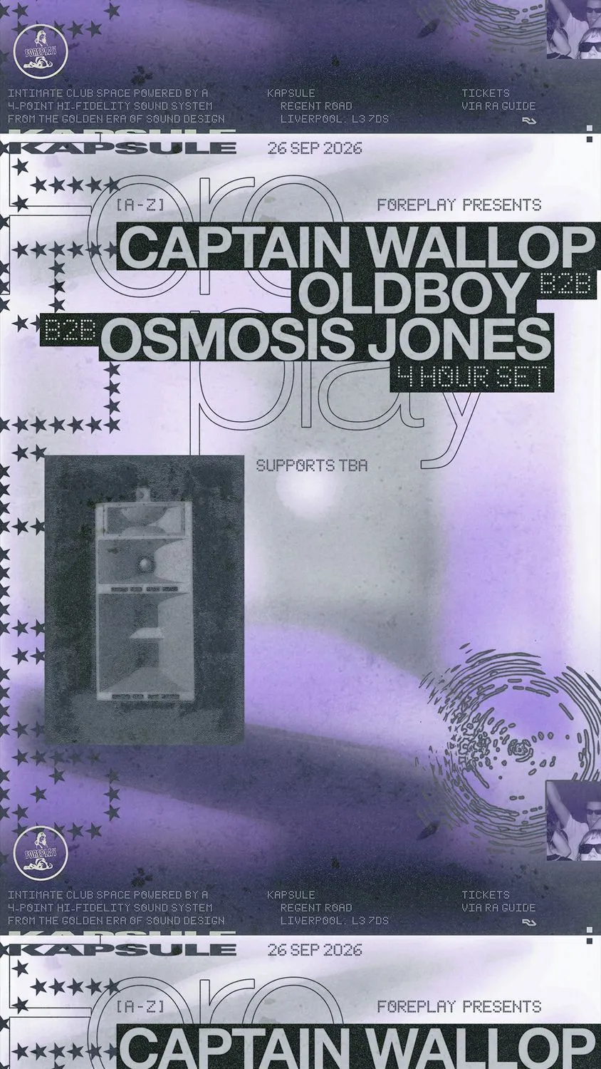 Foreplay: Oldboy b2b Osmosis Jones b2b Captain Wallop (4Hr)