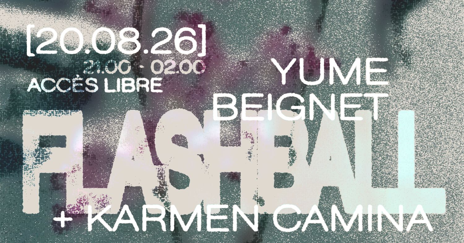 FLASHBALL [Beignet, Yume]
