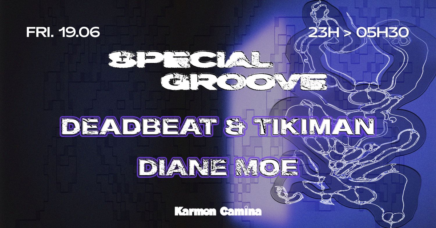 SPECIAL GROOVE [Deadbeat & Tikiman • Diane Moe]