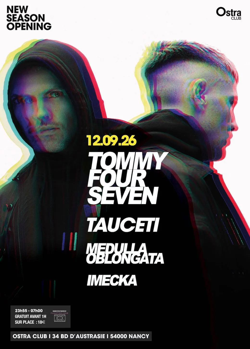 OSTRA NEW SEASON OPENING // Tommy Four Seven, TAUCETI