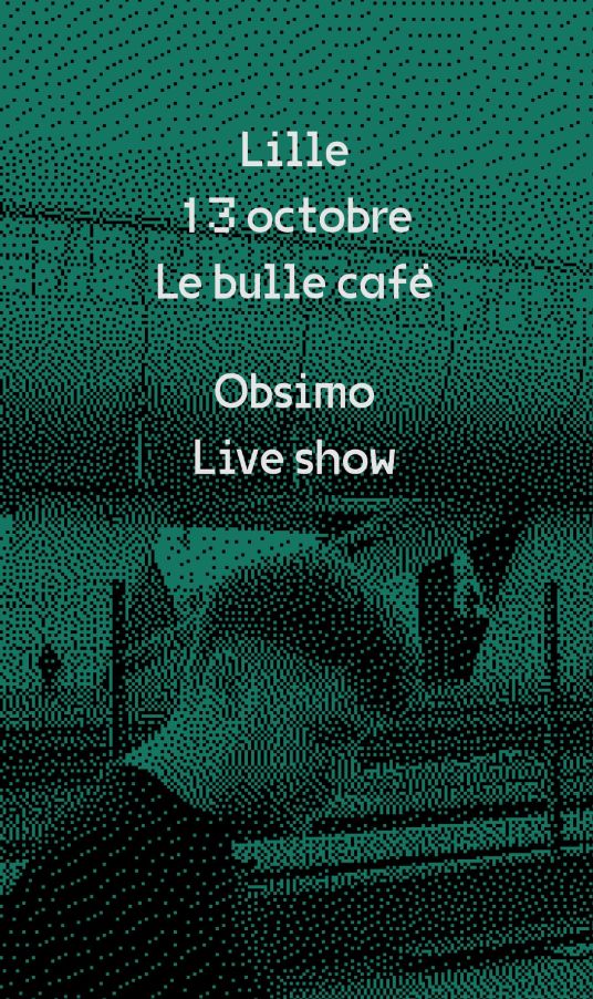 Obsimo (live set) - Lille