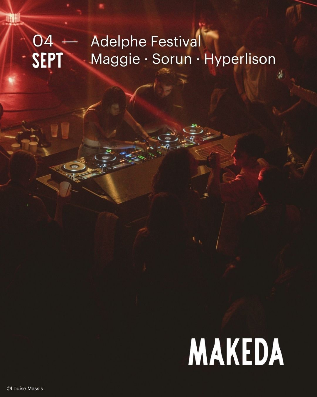 Adelphe Festival with Maggie, Sorun, Hyperlison