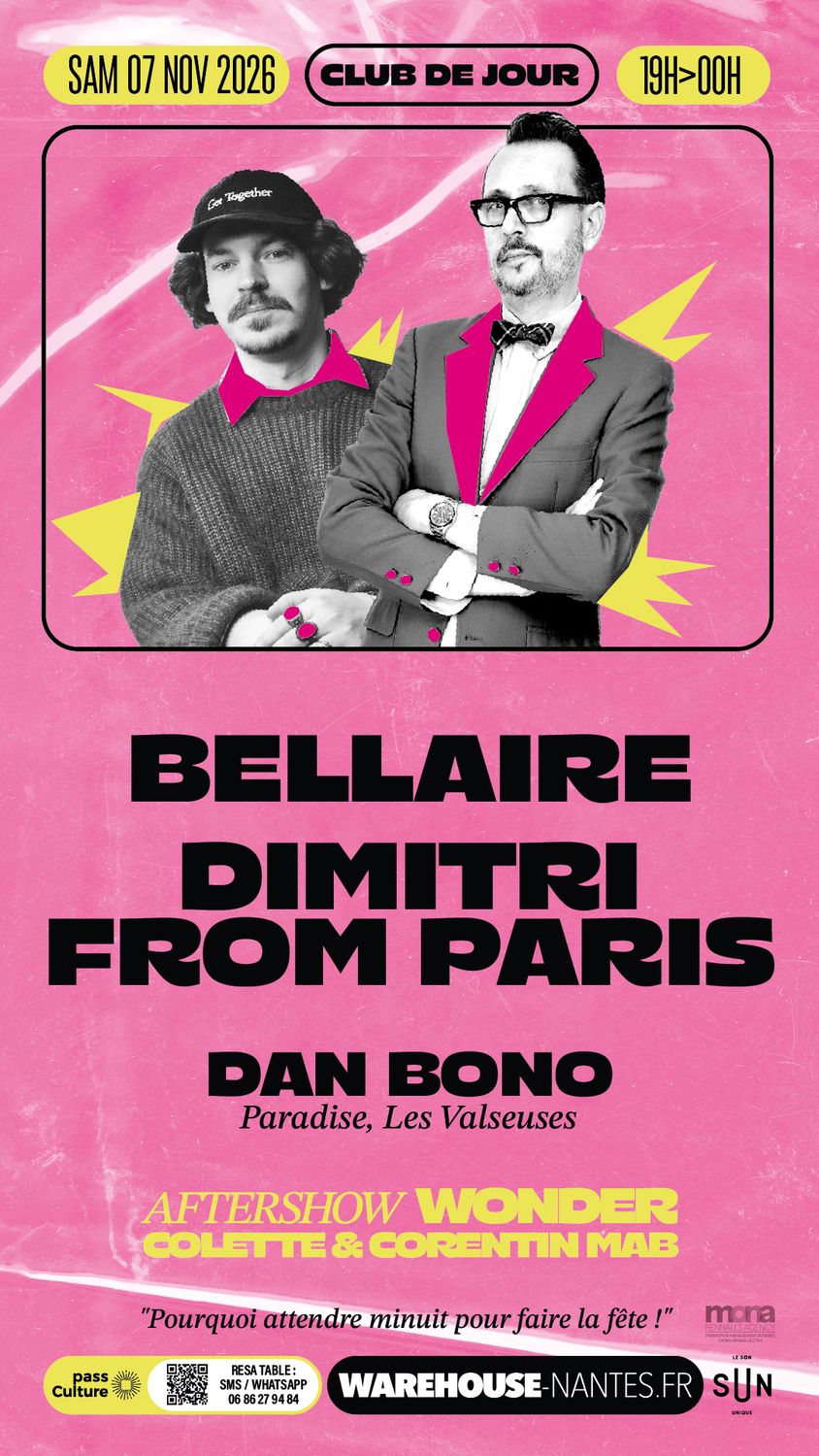 Club de Jour invite Bellaire & Dimitri From Paris