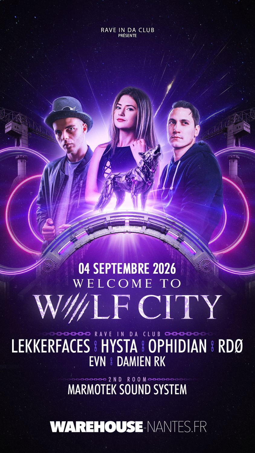 Rave in Da Club x Wolf City: Hysta, Lekkerfaces, Ophidian, RDØ Nantes