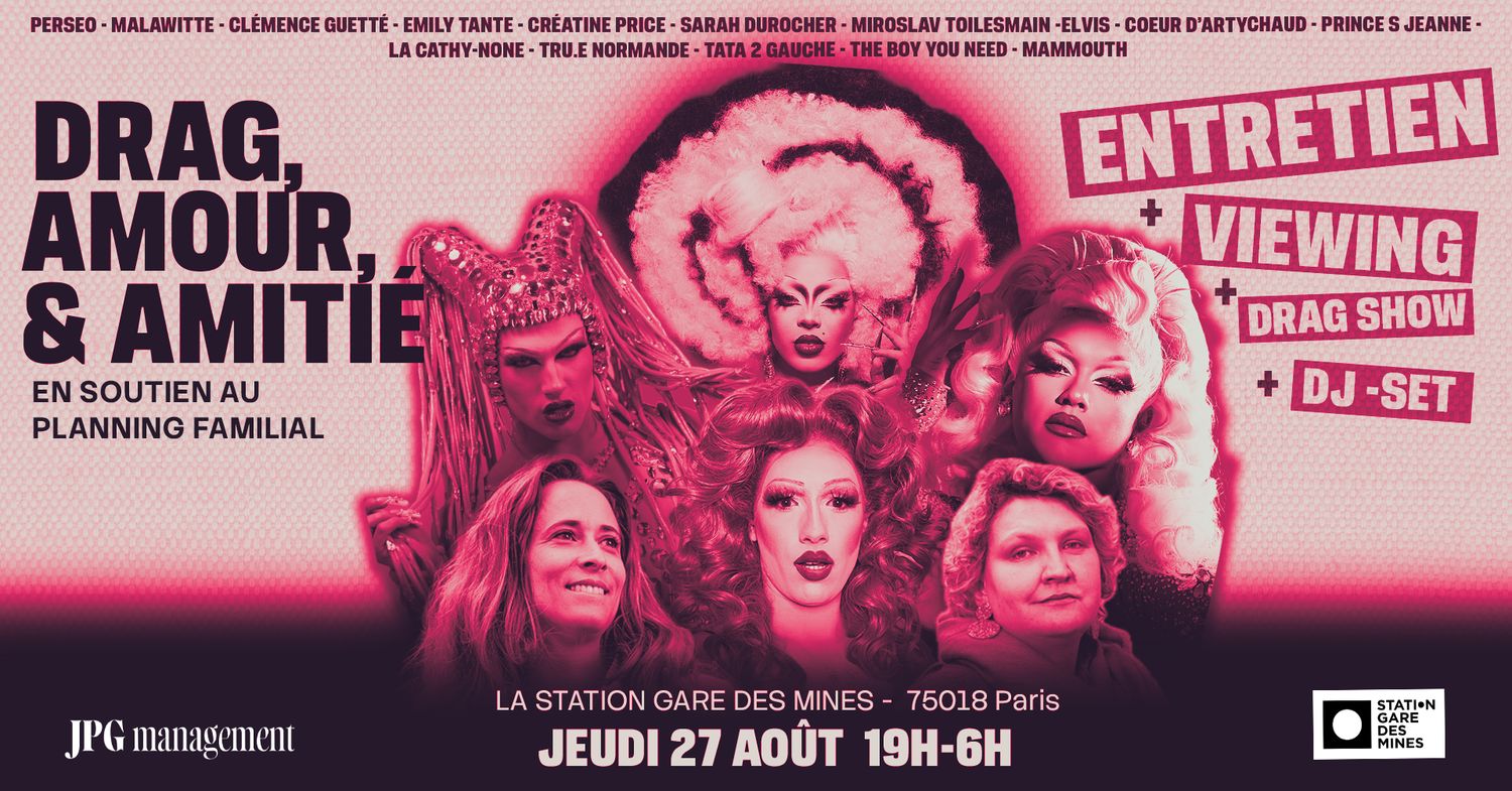 Drag, Amour & Amitié