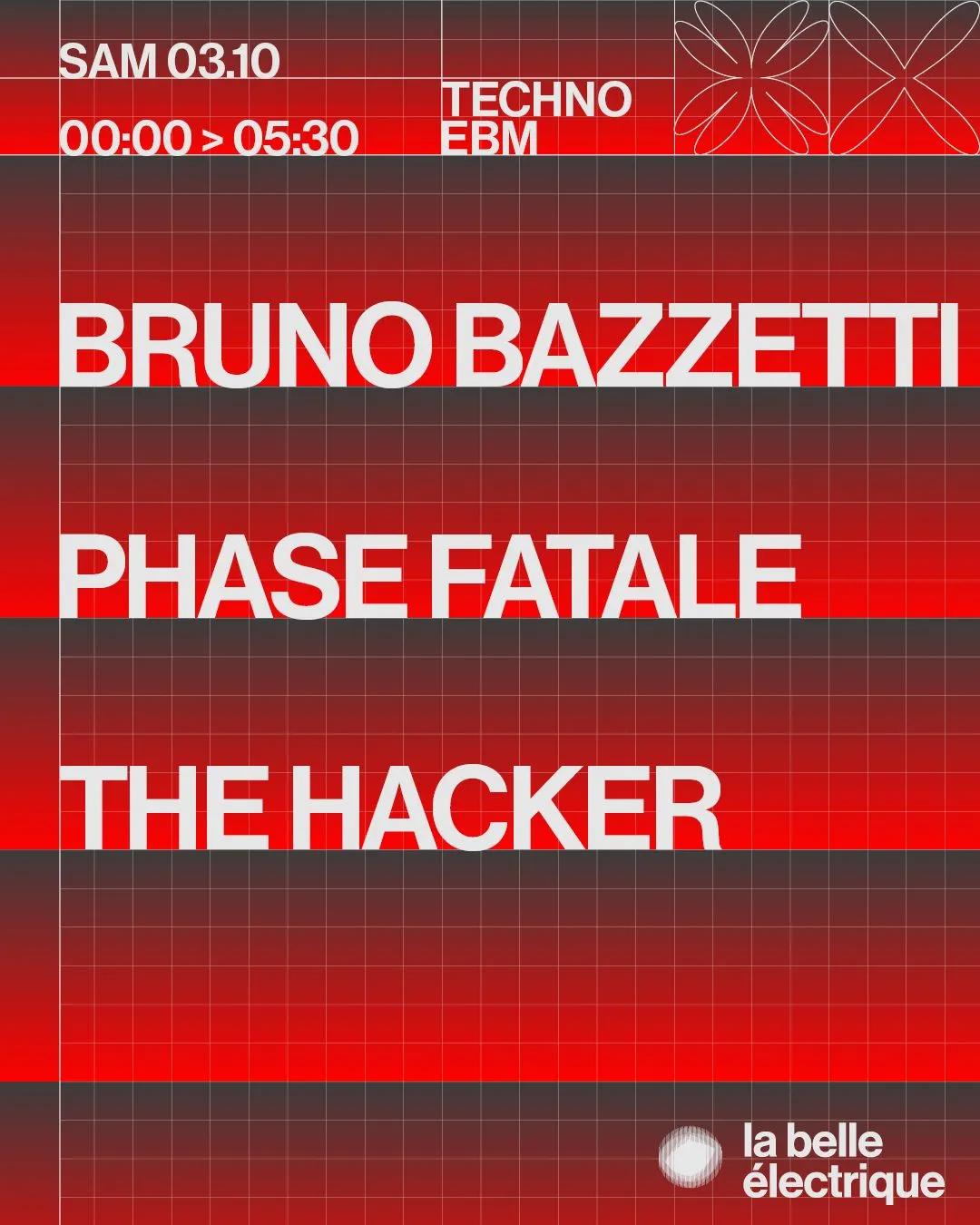 BRUNO BAZZETTI + Phase Fatale + The Hacker