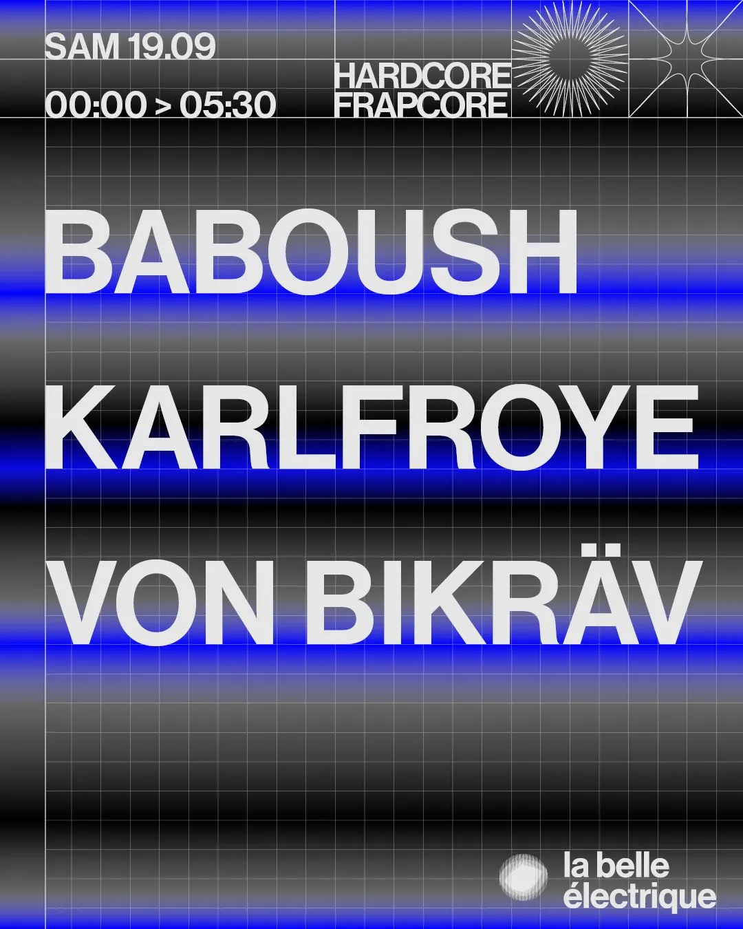 BABOUSH + Karlfroye + Von Bikräv