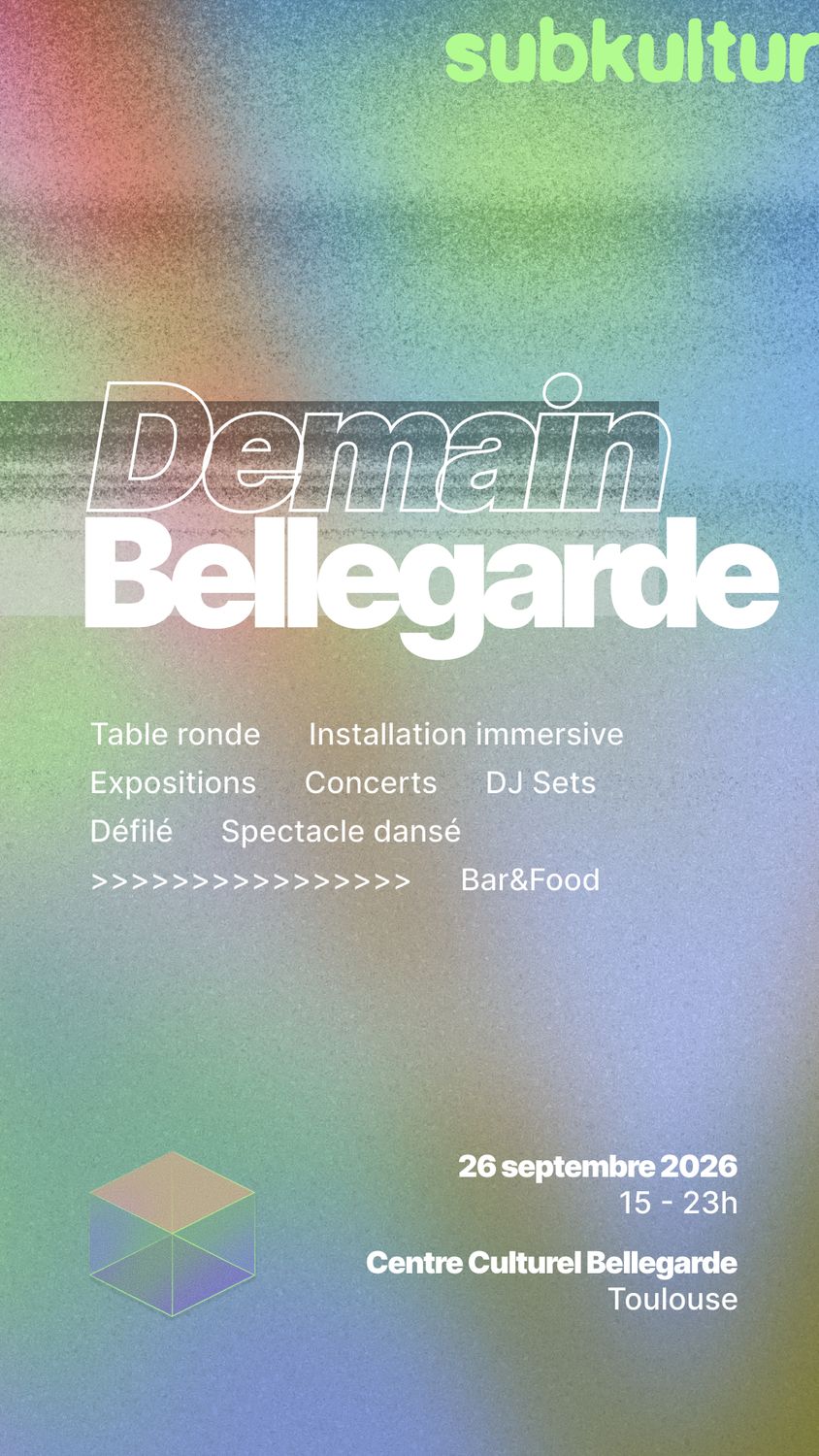 Demain Bellegarde / Free Open Air by Subkultur