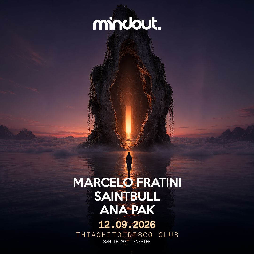 Mindout pres: Marcelo Fratini, Saintbull, Ana Pak