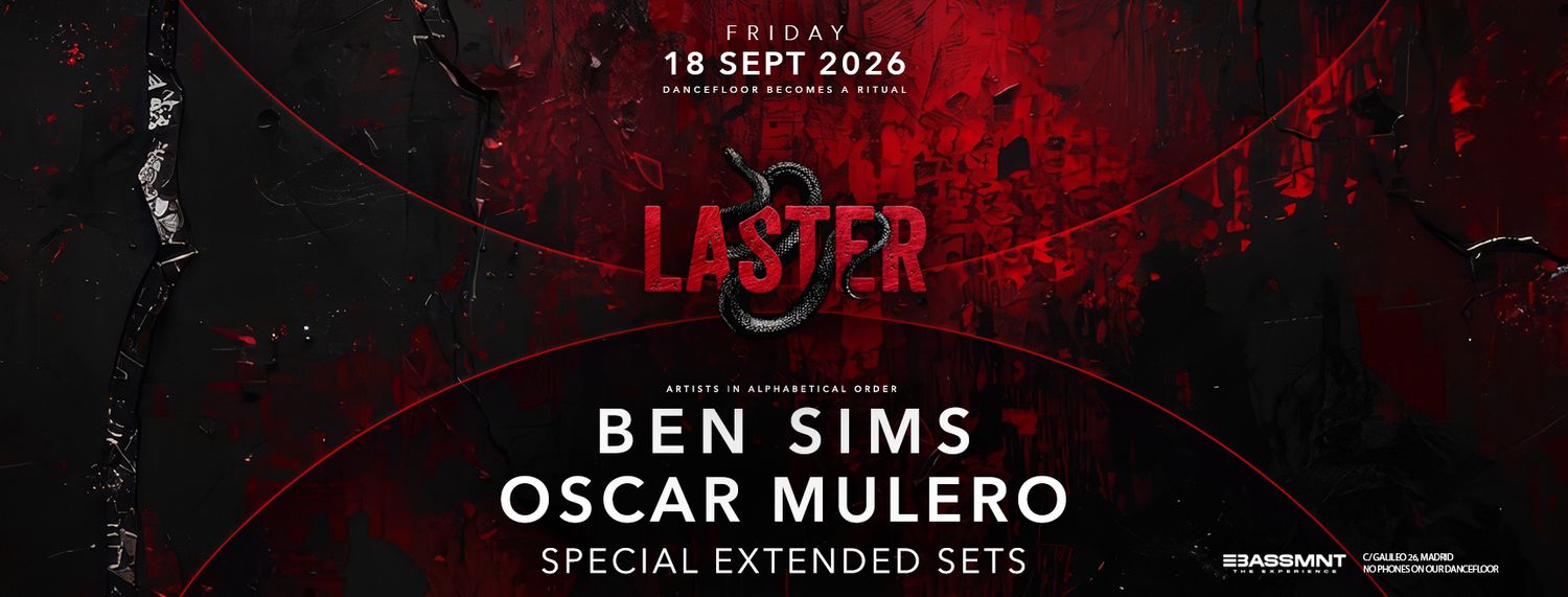 Laster presents Ben Sims & Oscar Mulero