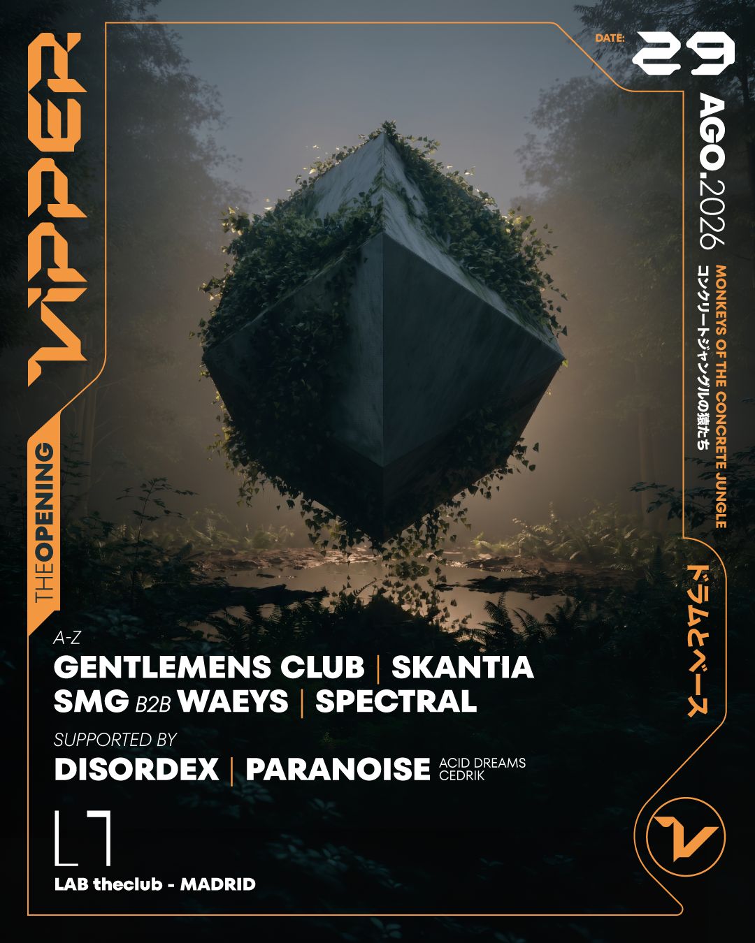 VIPPER Opening Party with Gentlemens Club,Skantia, SMG b2b Waeys, Spectral