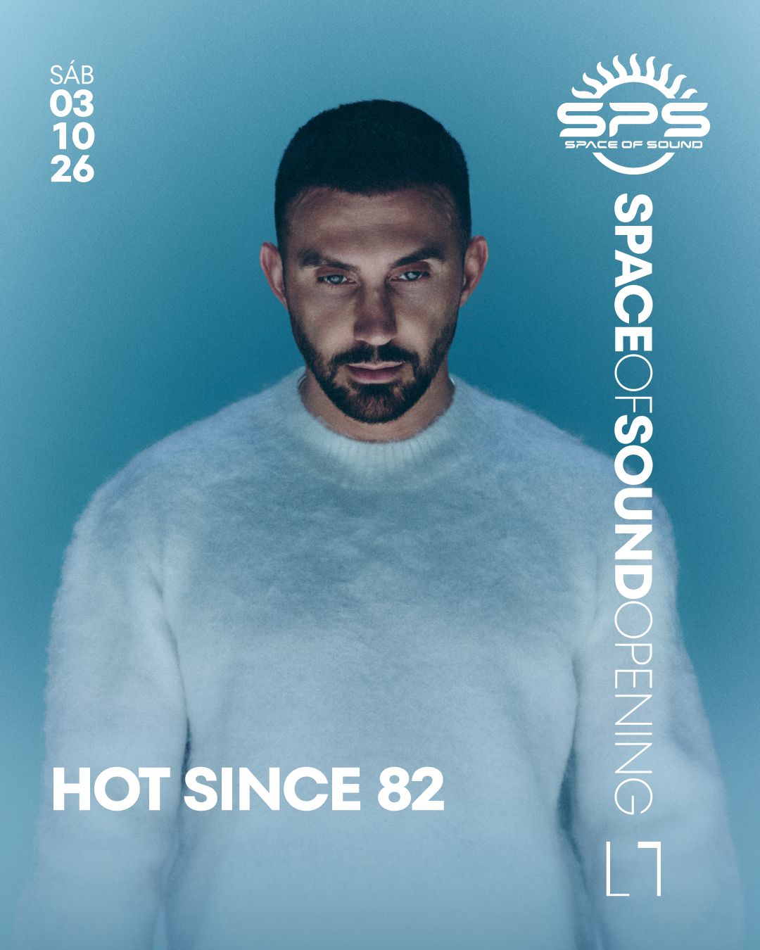 Space of Sound with Hot Since 82