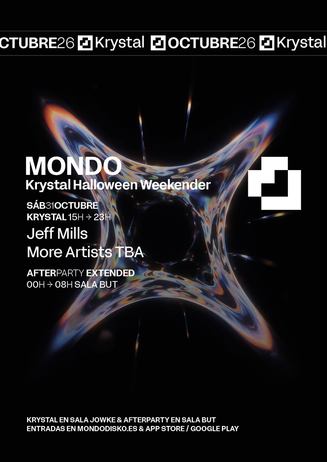Mondo KRYSTAL HALLOWEEN WEEKENDER - Jeff Mills / More Artist TBA