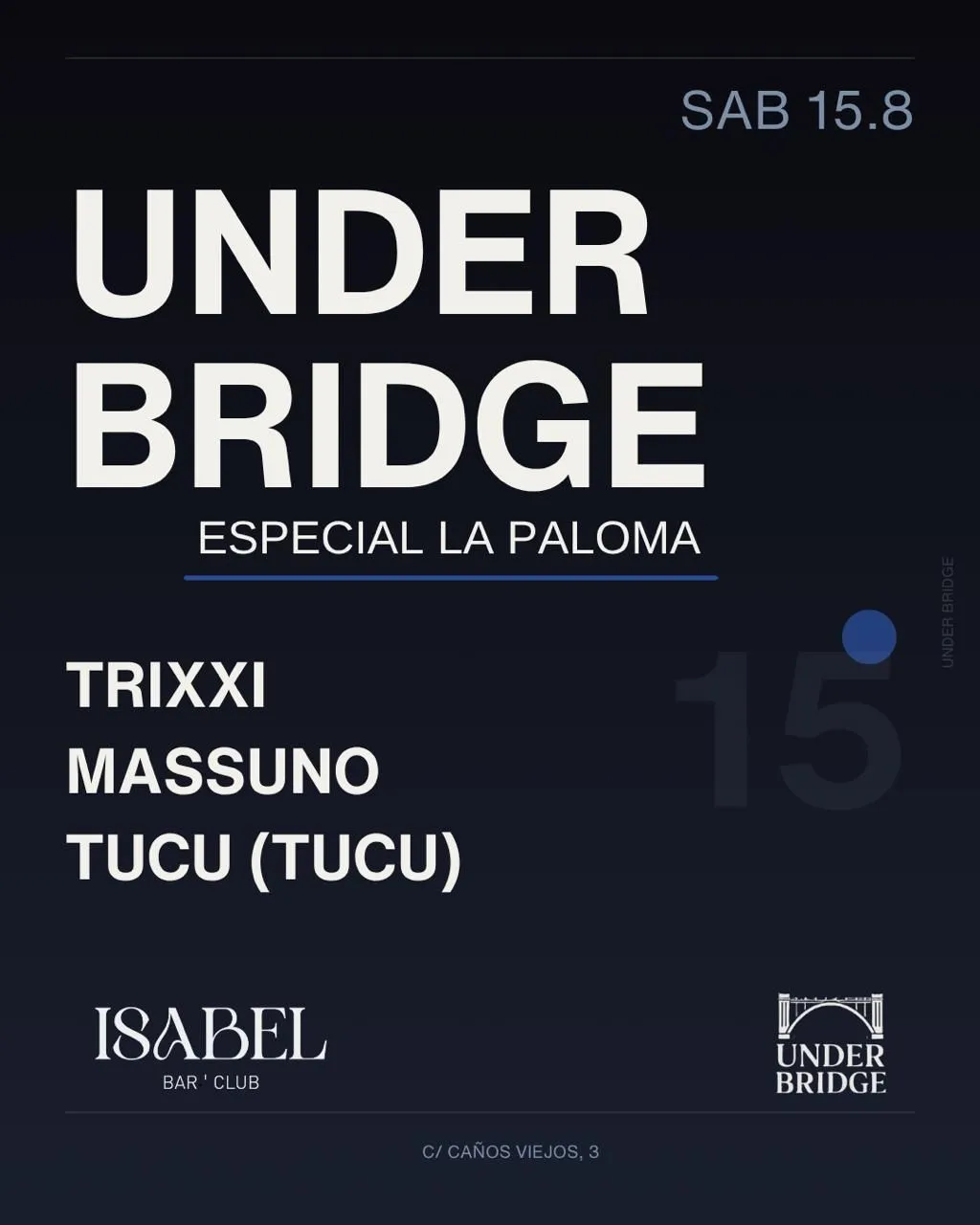 Under Bridge [ESPECIAL LA PALOMA]