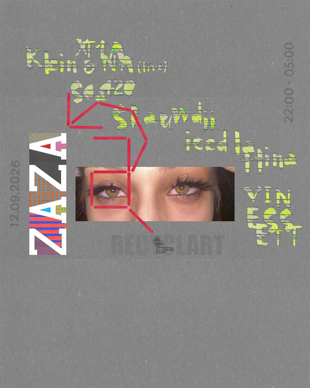 ZAZA CLUB: Klein & XT1ANA / Shauwdii / Soa420 / iced lattina / VINESSETT