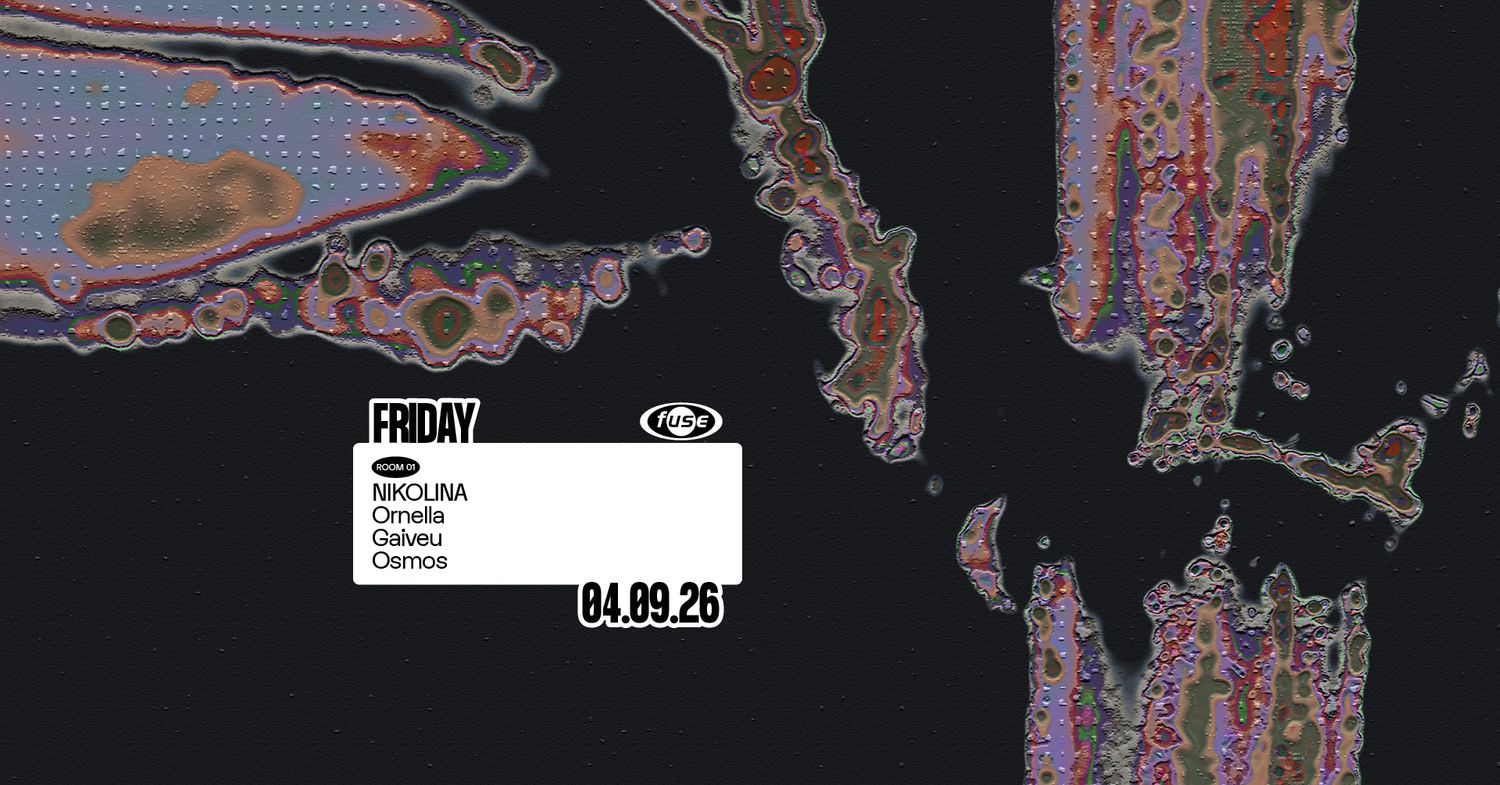 Fuse presents: NIKOLINA & Ornella