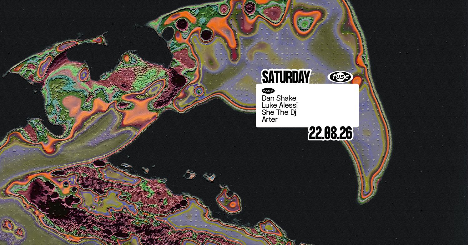 Fuse presents: Dan Shake & Luke Alessi