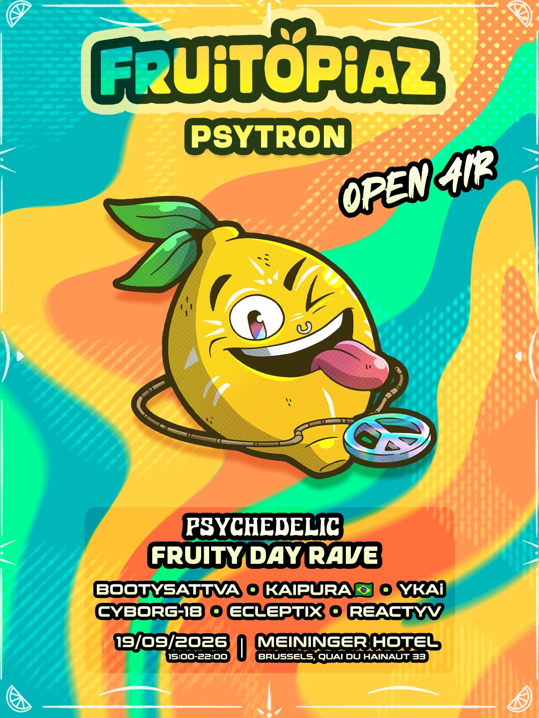 [OPEN AIR] Fruitopiaz - Psytron - Fruity Day Rave [Psytrance]