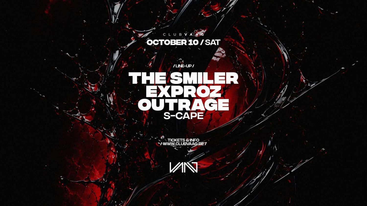 Club Vaag invites THE SMILER, EXPROZ & Outrage